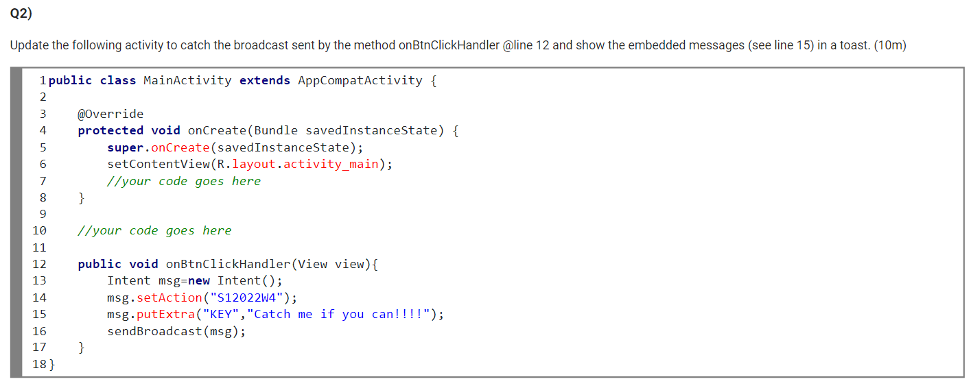 Solved Q2) Update the following activity to catch the | Chegg.com