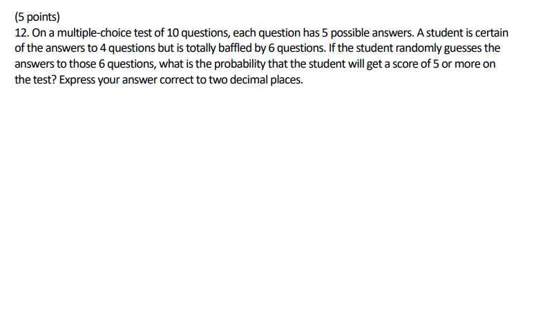 Solved On a multiple-choice test of 10 questions, each | Chegg.com