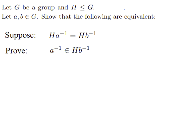 Solved Let G Be A Group And H≤G. Let A,b∈G. Show That The | Chegg.com