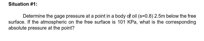 Solved Situation #1: Determine the gage pressure at a point | Chegg.com