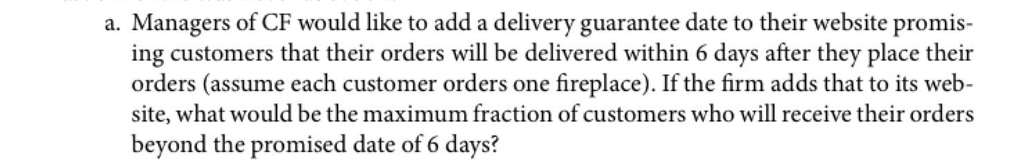 Solved a. ﻿Managers of CF would like to add a delivery | Chegg.com