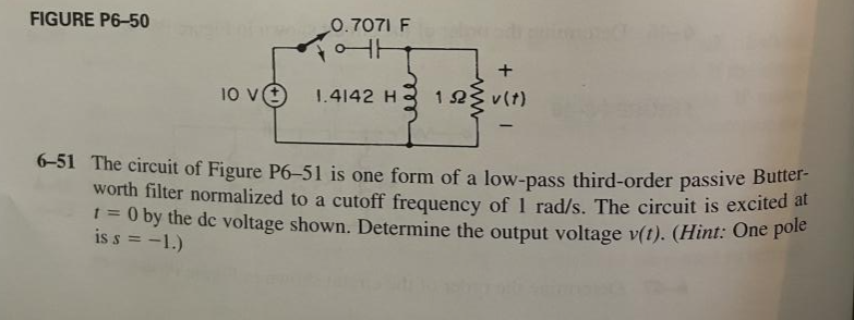 Solved FIGURE P6-50 0.7071 F | CHE + 10 Vt 1.4142 H 12{u(1) | Chegg.com