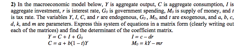 solved in the classical model, a decrease in aggregate... Solved 2) In the macroeconomic model below, Y is aggregate | Chegg.com