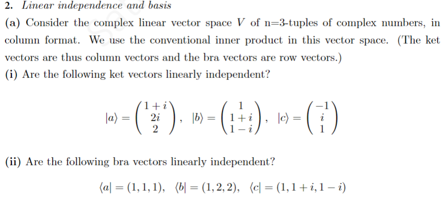 Solved 2. Linear independence and basis a Consider the Chegg