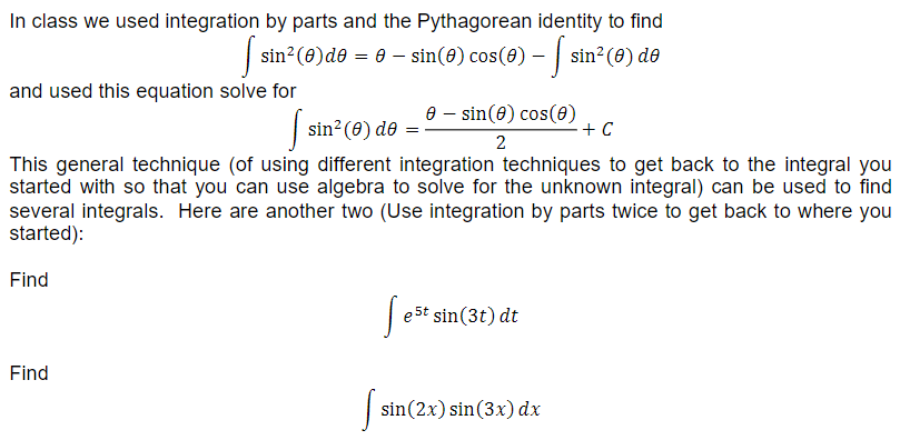 In class we used integration by parts and the | Chegg.com