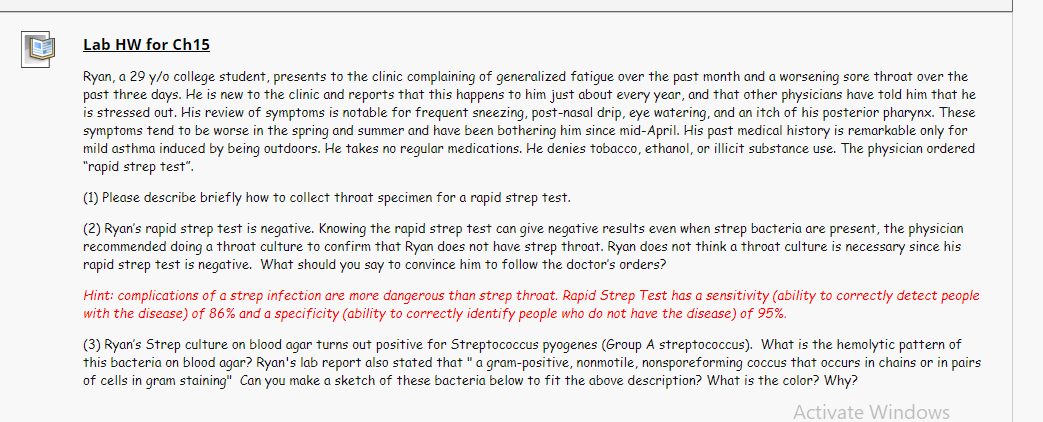 Lab HW for Ch15 Ryan, a 29 y/o college student, presents to the clinic complaining of generalized fatigue over the past month