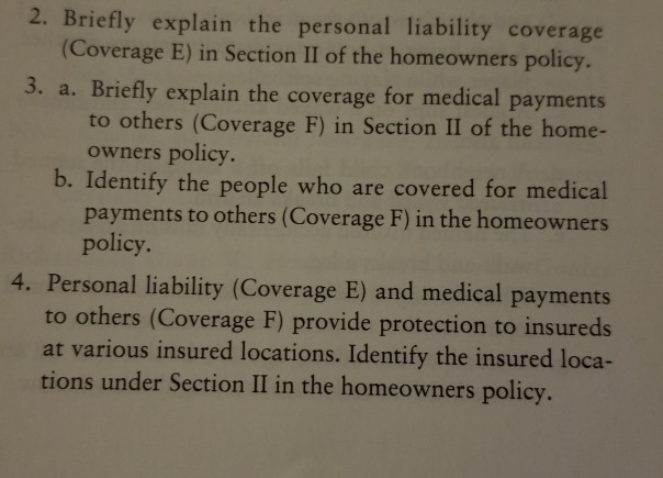 2. Briefly explain the personal liability coverage | Chegg.com