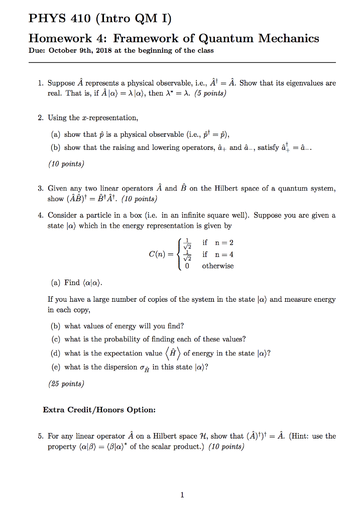 Solved PHYS 410 (Intro QM I) Homework 4: Framework Of | Chegg.com