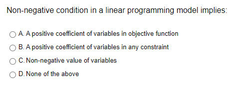 Solved Non-negative condition in a linear programming model | Chegg.com