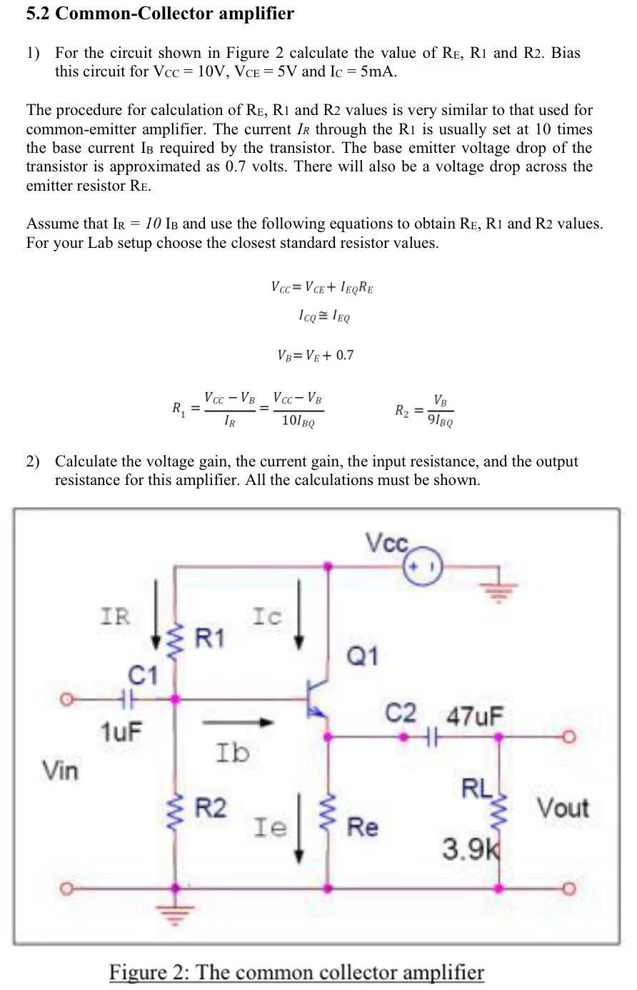 Solved 5.2 CommonCollector amplifier 1) For the circuit