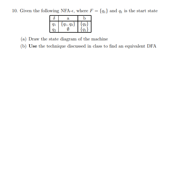 Solved 10. Given The Following NFA- \\( \\epsilon \\), Where | Chegg.com