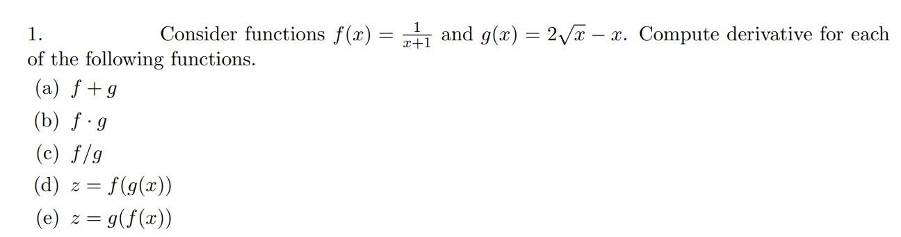 Solved 1. Consider functions f(x)=x+11 and g(x)=2x−x. | Chegg.com