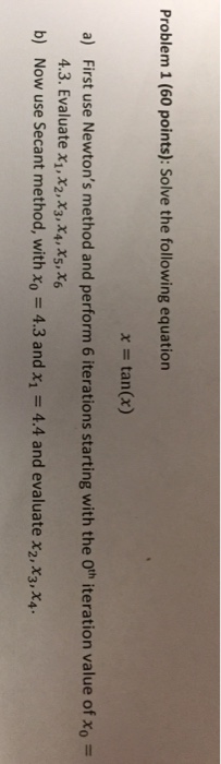 Solved Problem 1 (60 points): Solve the following equation = | Chegg.com