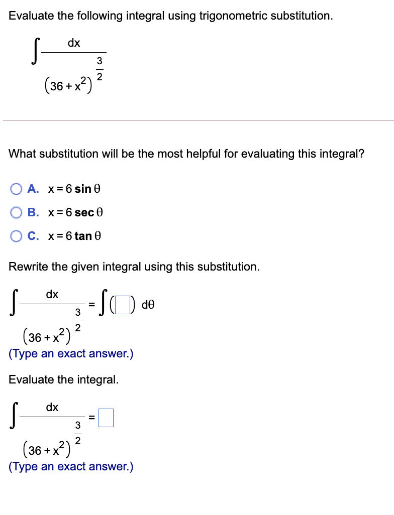 Solved Evaluate the following integral using trigonometric