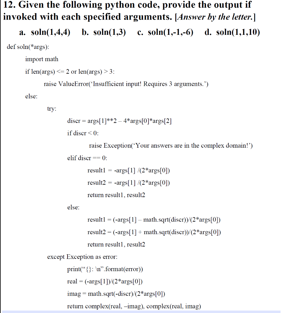 Solved 12. Given the following python code, provide the | Chegg.com