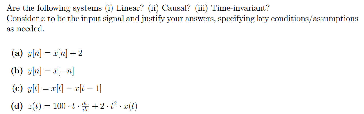 Solved Are The Following Systems I Linear Ii Causal Chegg Com