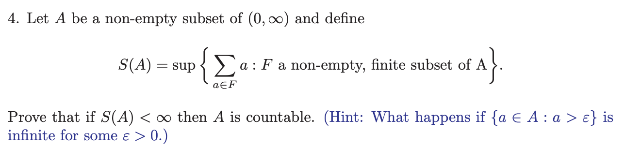 Solved 4. Let A be a non-empty subset of (0,00) and define | Chegg.com