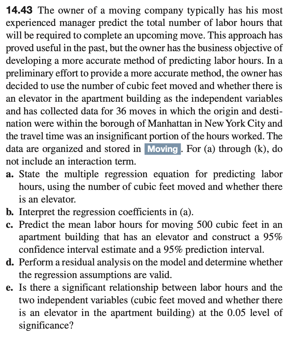 14.43 The owner of a moving company typically has his | Chegg.com