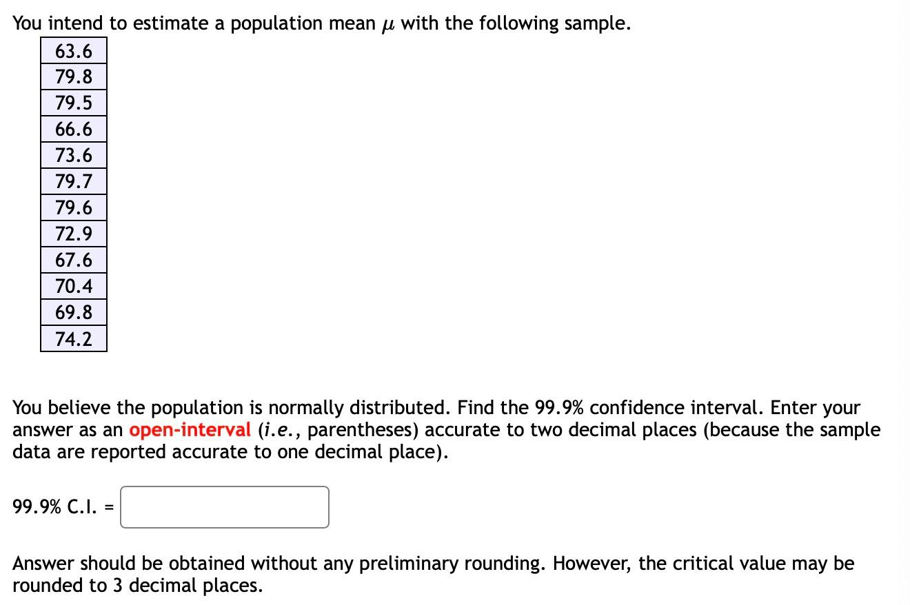 Solved You intend to estimate a population mean μ with the | Chegg.com