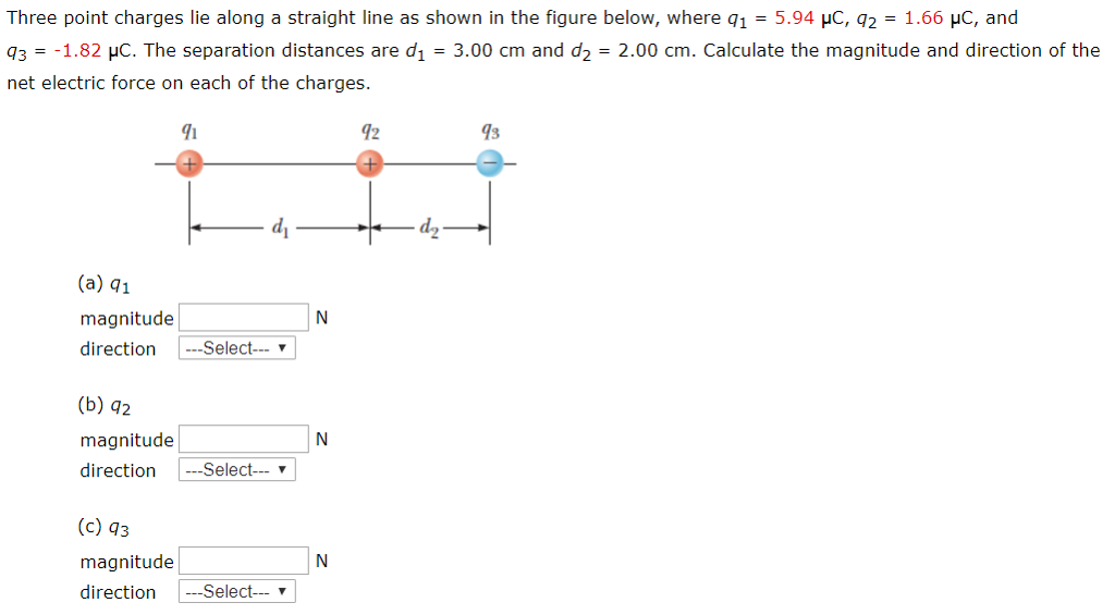 Solved Three point charges lie along a straight line as | Chegg.com