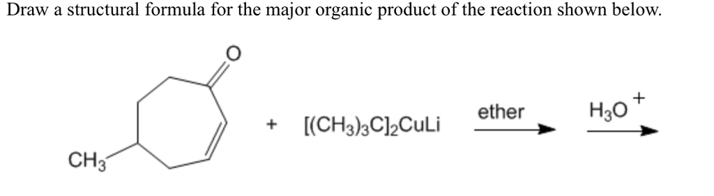 Solved Draw A Structural Formula For The Major Organic 