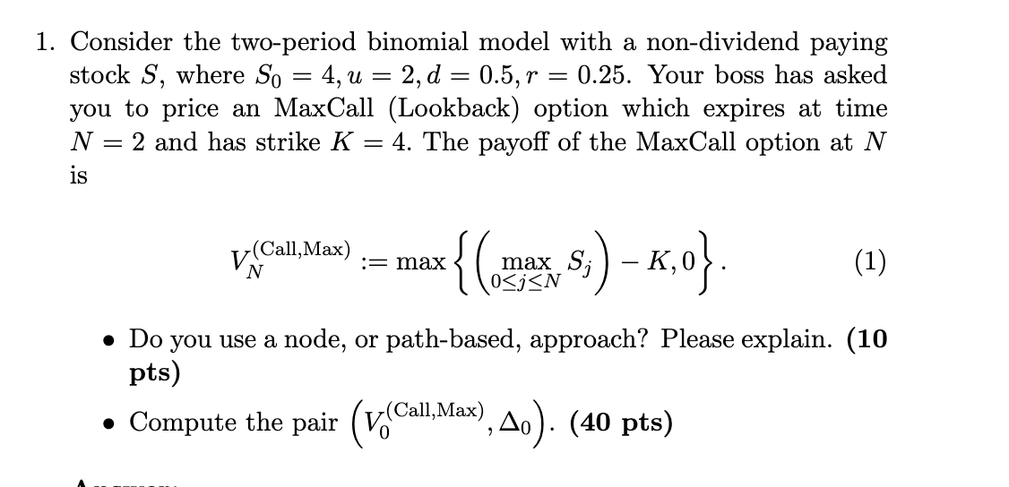 = 1. Consider the two-period binomial model with a | Chegg.com