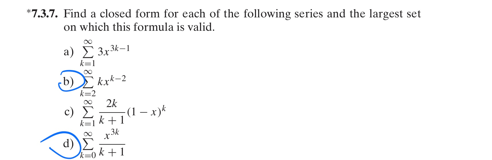 Solved *7.3.7. Find a closed form for each of the following | Chegg.com