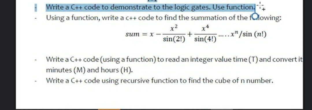 Solved I Write a C++ code to demonstrate to the logic gates. | Chegg.com