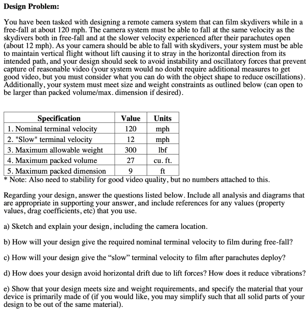 Design Problem: You have been tasked with designing a | Chegg.com