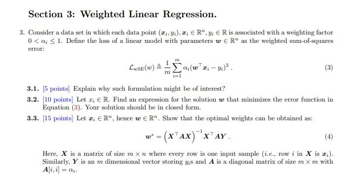 Section 3: Weighted Linear Regression. 3. Consider a | Chegg.com