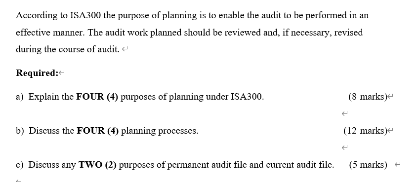 Solved According to ISA300 the purpose of planning is to | Chegg.com