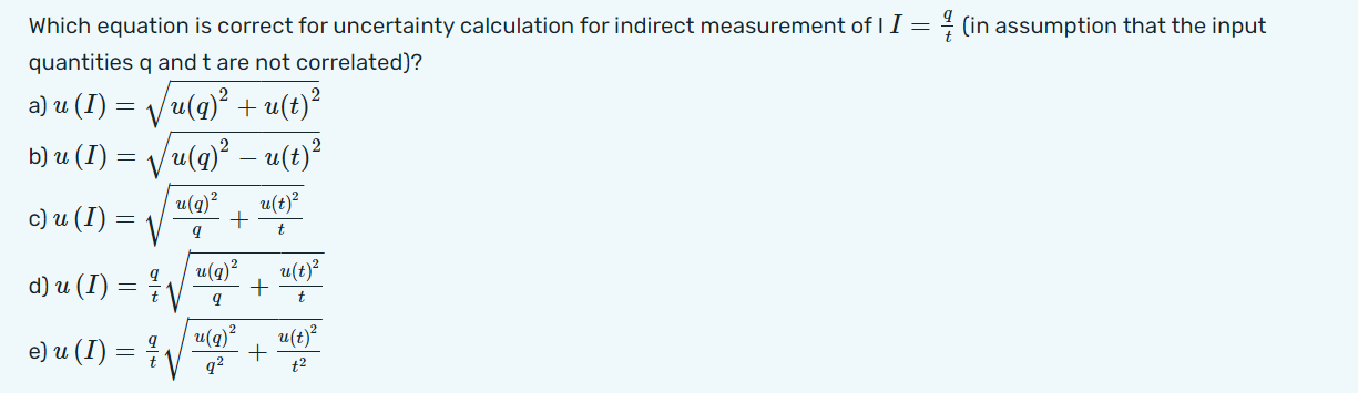 Solved Which equation is correct for uncertainty calculation | Chegg.com