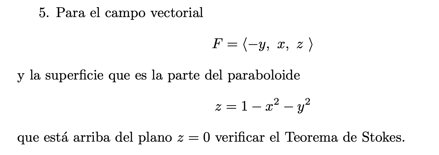 Solved 5. Para el campo vectorial F= −y,x,z y la superficie | Chegg.com