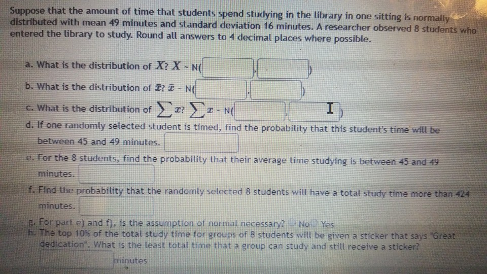 Solved Suppose that the amount of time that students spend | Chegg.com