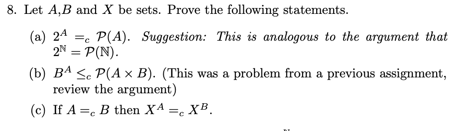 Solved = 8. Let A,B And X Be Sets. Prove The Following | Chegg.com