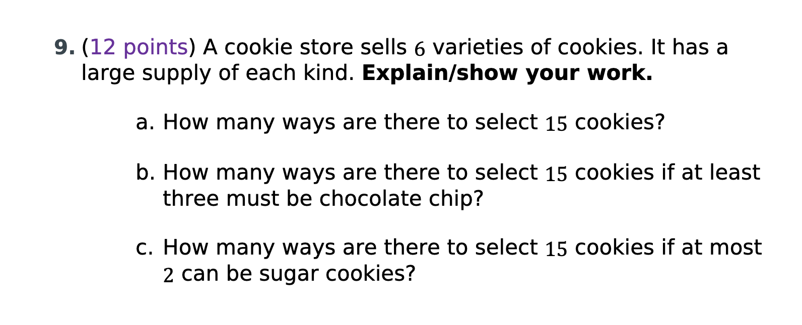 Solved 9. (12 Points) A Cookie Store Sells 6 Varieties Of 