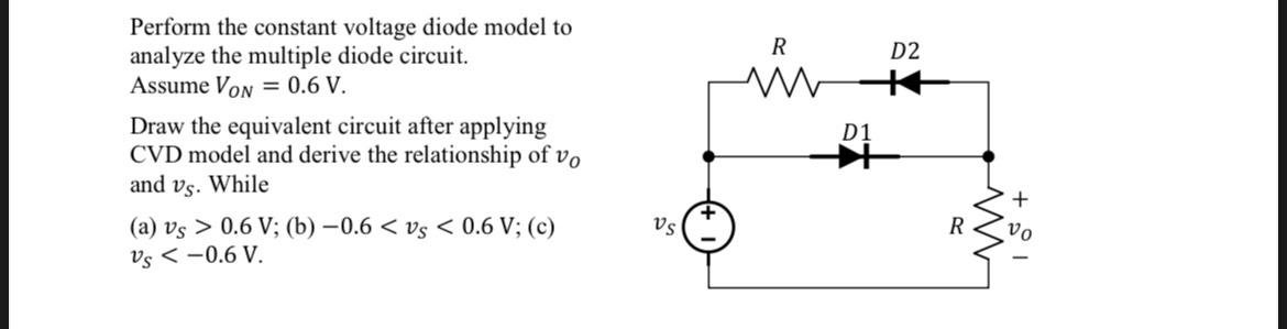 Solved R D2 m + Perform the constant voltage diode model to | Chegg.com