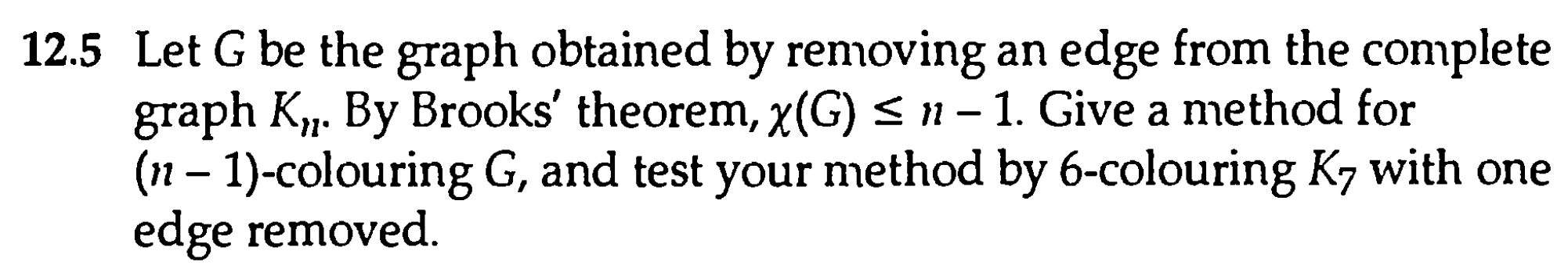 Solved a 12.5 Let G be the graph obtained by removing an | Chegg.com