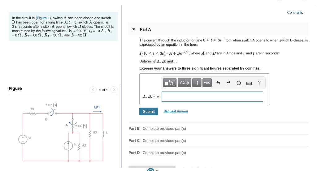 Solved Constants In The Circuit In Figure 1 Switch A H Chegg Com
