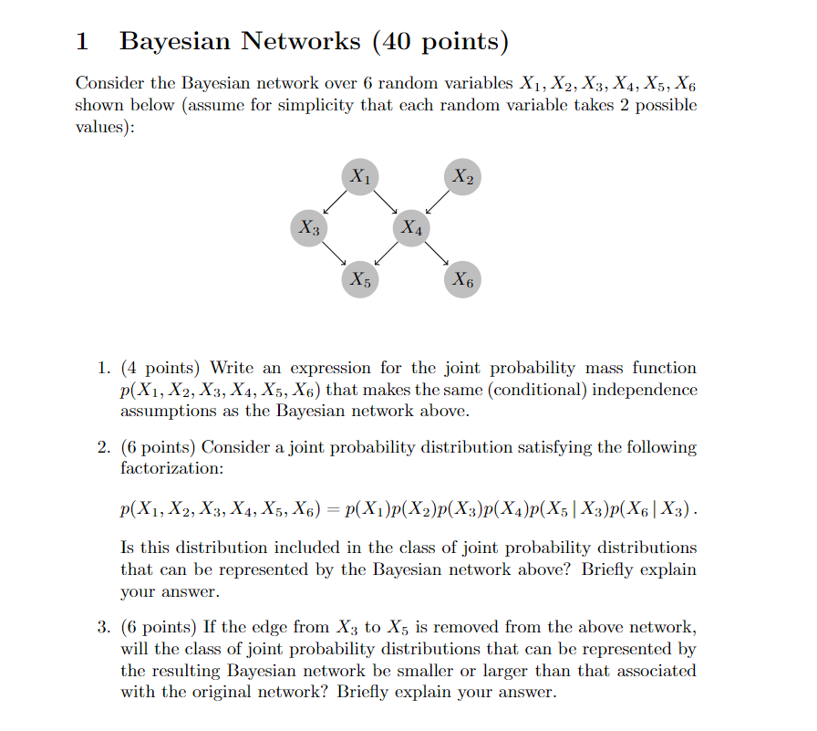 Solved 1 Bayesian Networks (40 Points) Consider The Bayesian | Chegg.com