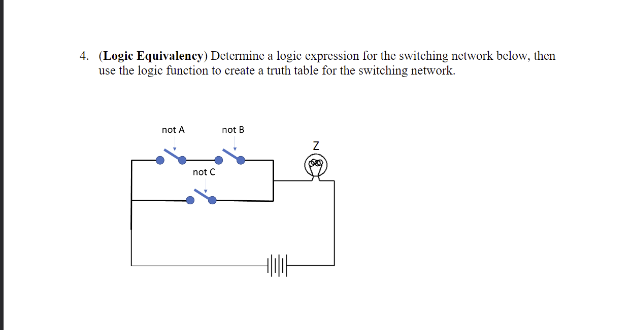 Solved 4. (Logic Equivalency) Determine a logic expression | Chegg.com