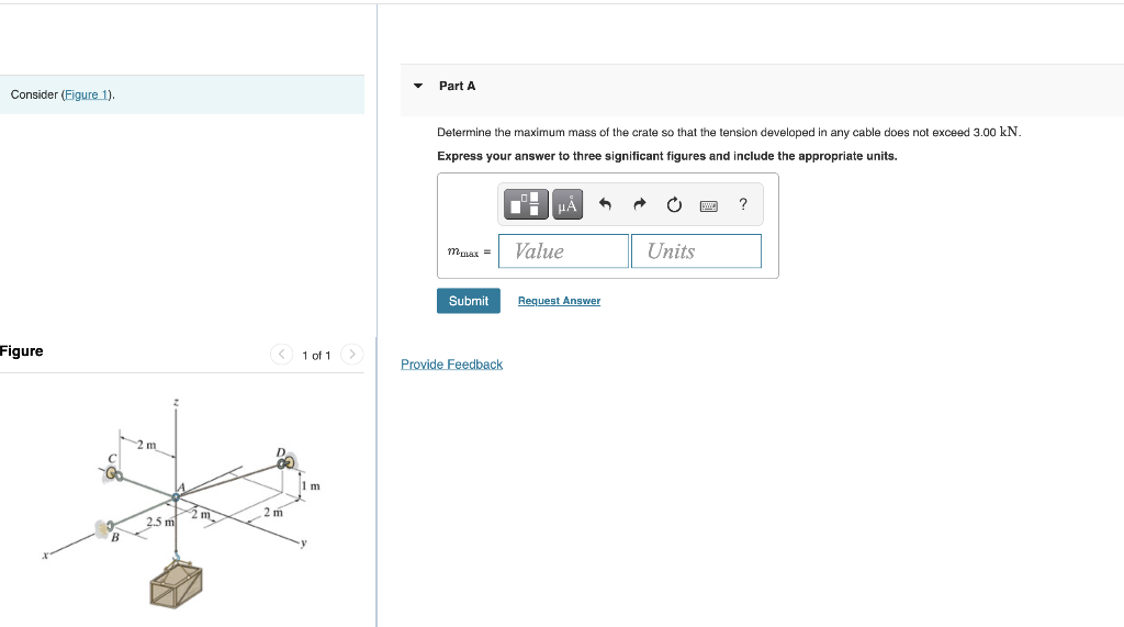 Solved Part A Consider (Figure 1). Determine the maximum | Chegg.com