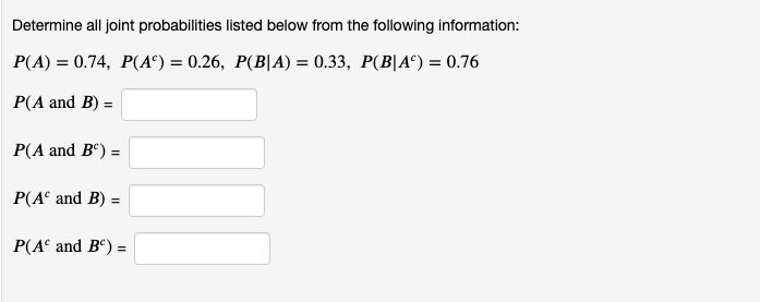 Solved Determine All Joint Probabilities Listed Below From | Chegg.com