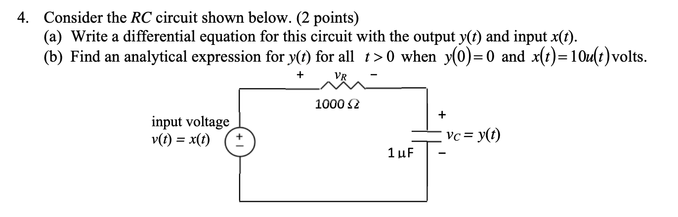 Solved 4. Consider the RC circuit shown below. (2 points) | Chegg.com