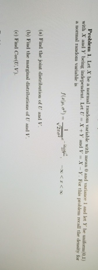 Solved Problem 1. Let X be a normal random variable with | Chegg.com