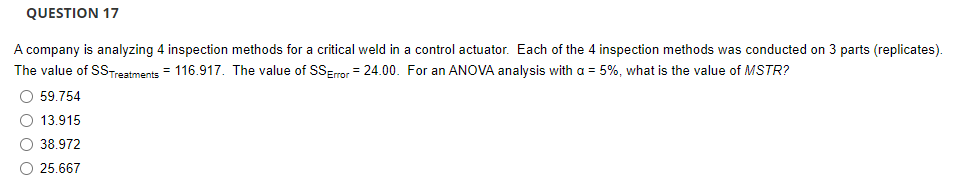 Solved QUESTION 17 A company is analyzing 4 inspection | Chegg.com