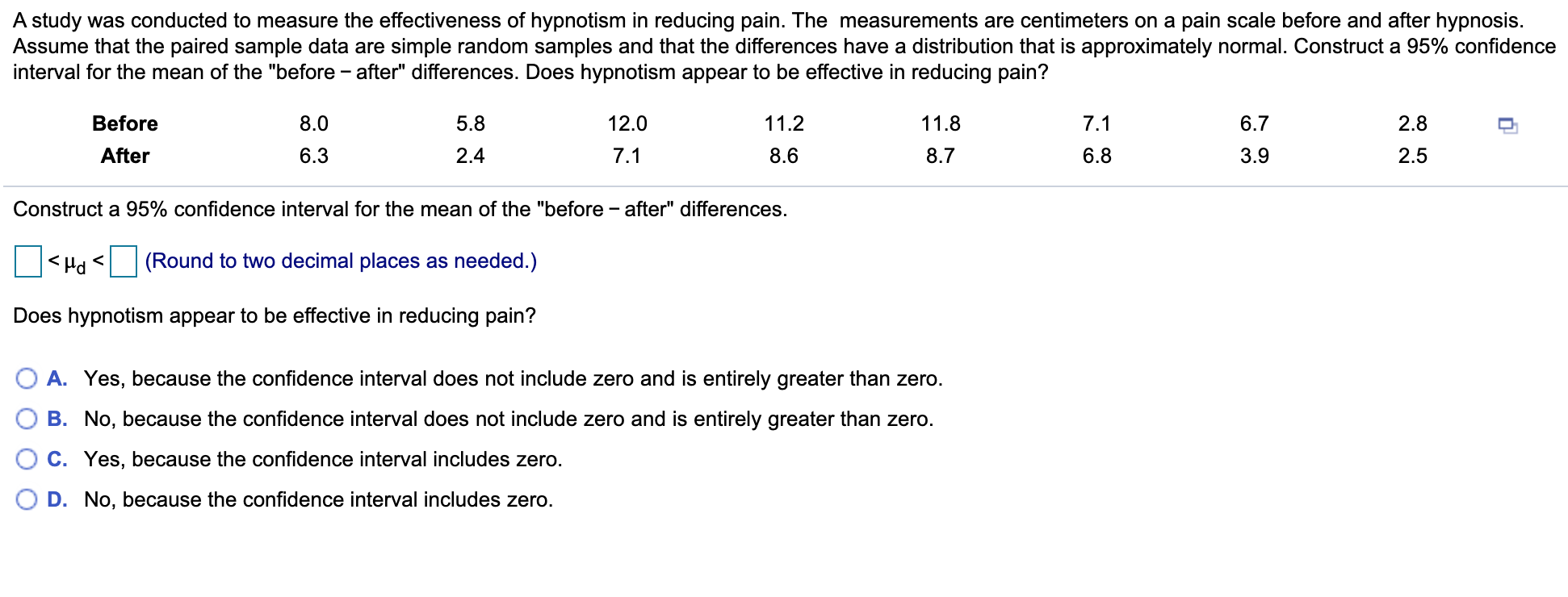 Solved A study was conducted to measure the effectiveness of | Chegg.com