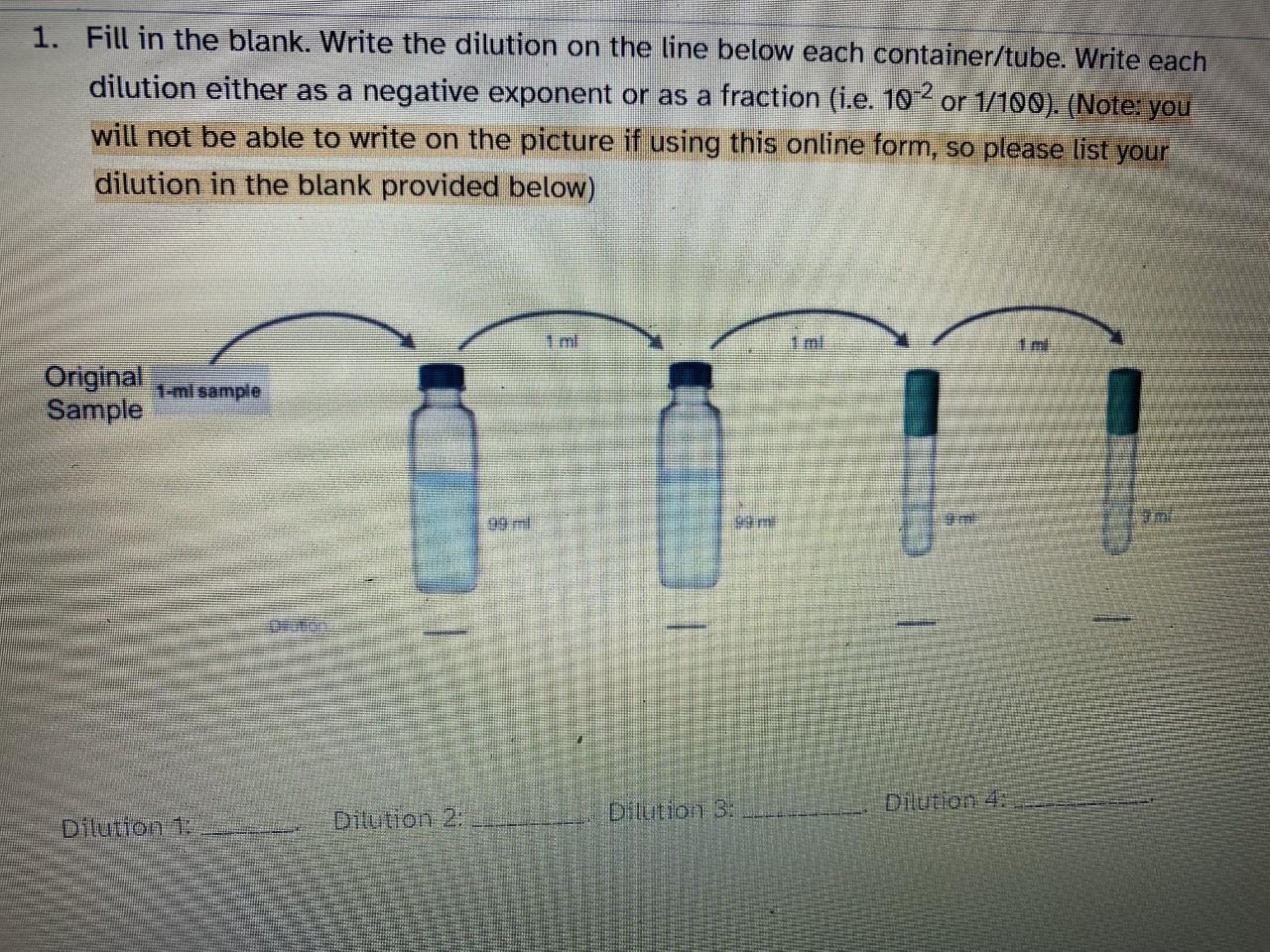Solved 1. Fill in the blank. Write the dilution on the line | Chegg.com