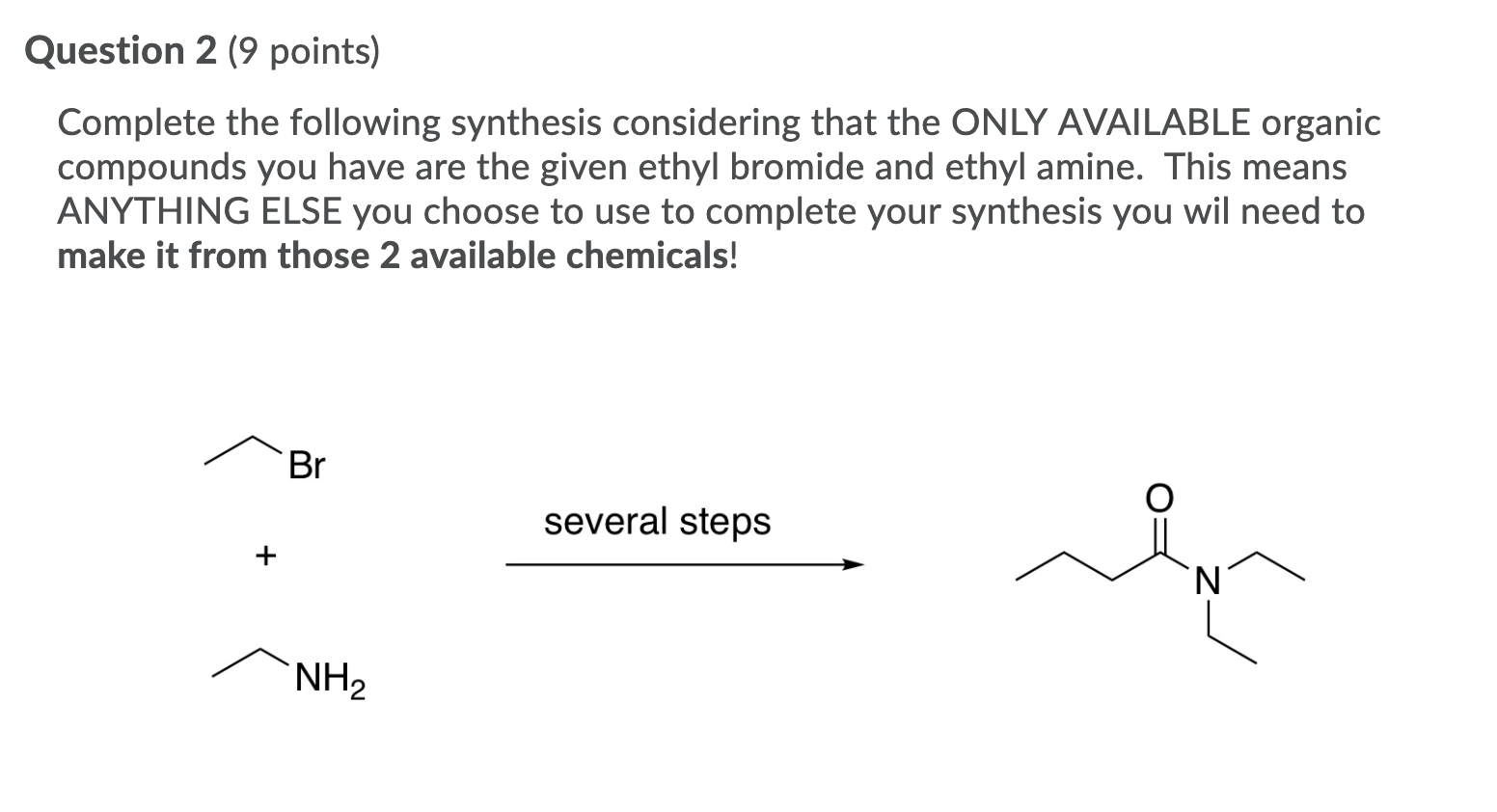 Solved Complete The Following Synthesis Considering That The | Chegg.com