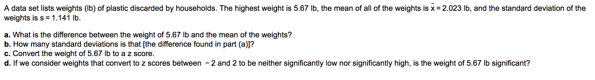 Solved A data set lists weights (lb) of plastic discarded by | Chegg.com